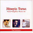 zel Koleksiyon Kilit, Ho Geldin, Turna Sesi 3 CD Hseyin Turan