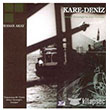 Kare Deniz Behet Necatigil`in iiri zerine 3F Yaynevi