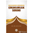 Kur`an`n Anlalmas ve Yorumlanmasnda okanlamllk Sorunu Marmara niversitesi lahiyat Fakltesi Vakf