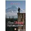 Ben Sende Tutukluyum Tun Yaynclk