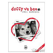 Duffy ve Ben 5 ubat Yaynlar