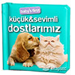 Baby`s First Kk ve Sevimli Dostlarmz Abc Yayn Grubu