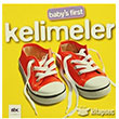 Baby`s First Kelimeler (Eva Serisi) Abc Yayn Grubu