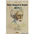 mer Hayyam`n Hayat Tarih ve Kuram Yaynevi
