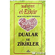 El Ezkar Resulullah`ın Dilinden Dualar ve Zikirler Ravza Yayınları