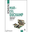 Marcel Duchamp rlplak Soyulmu Grnt  Everest Yaynlar