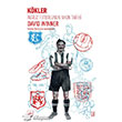 Kkler ngiliz Futbolunun Yakn Tarihi thaki Yaynlar