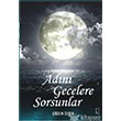 Adn Gecelere Sorsunlar kinci Adam Yaynlar