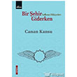 Bir ehir Giderken: Lefkoa Hikayeleri Admeta Kitap