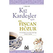 Kz Kardeler in Bir Fincan Huzur Arkada Yaynevi