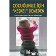 ocuunuz in Keke Demeden Arkada Yaynlar