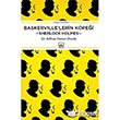 Baskervillelerin Kpei Sherlock Holmes thaki Yaynlar
