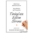 Gzmle Grdklerim Kulamla ittiklerim Trkiyenin Eitim Sorunu Cinius Yaynlar