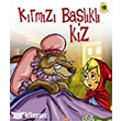 Dnya Masallar Dizisi Krmz Balkl Kz Tima Yaynlar