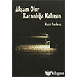 Akam Olur Karanla Kalrsn Medakitap Yaynlar