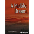 A Midlife Dream Milet Yaynlar