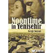 Noontime in Yeniehir Milet Yaynlar