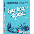 Erke Dedenin Kprs Mum Yaynlar