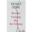 Beraber Yrdk Biz Bu Yllarda Krmz Kedi Yaynevi