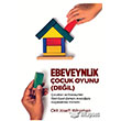 Ebeveynlik ocuk Oyunu (Deil) Butik Yaynlar