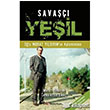 Savaşçı Yeşil Yakın Plan Yayınları