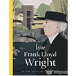 te Frank Lloyd Wright Hep Kitap