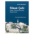 Sinan a: Osmanl mparatorluu`nda Mimari Kltr stanbul Bilgi niversitesi Yaynlar