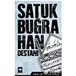 Satuk Bura Han Destan tken Neriyat