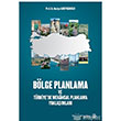 Blge Planlama ve Trkiye`de Mekansal Planlama Yaklamlar Yeditepe Yaynevi