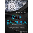 Kader ve Zorunluluk Artan Yaynevi