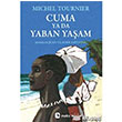 Cuma ya da Yaban Yaam Metis Yaynlar