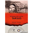 Bir Bakentin Tarihi ve Antlar: Tarsus Ege Yaynlar