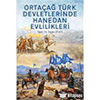 Ortaa Trk Devletlerinde Hanedan Evlilikleri Gece Kitapl