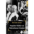 Popler Kltr ve Tekrarlanan majlar Kozmos Basn Yayn