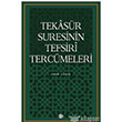 Tekasr Suresinin Tefsiri Tercmeleri Dn Yaynclk