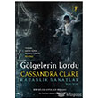 Glgelerin Lordu Karanlk Sanatlar (Ciltli) Artemis Yaynlar