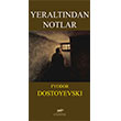 Yeraltndan Notlar Mutena Yaynclk