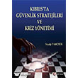 Kbrsta Gvenlik Stratejileri ve Gvenlik Kriz Ynetimi ODT Yaynclk