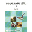 Bunlar Masal Deil 1 ODT Yaynclk