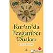 Kuran da Peygamber Dualar Dn Yaynclk