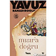 Msr`a Doru Nesil Yaynlar
