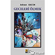 Geceleri lmek Lakin Yaynlar