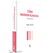 Trk Medeni Kanunu ve lgili Mevzuat Kuram Kitap