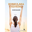 Korkulara Elveda Vejdi Karanki Yitik lke Yaynlar