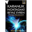 Karanlk Noktadaki Beyaz Evren 1.Cilt Trk Dncesinde Evren Modeli Eitim Yaynevi