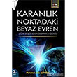 Karanlk Noktadaki Beyaz Evren 3.Cilt Trk Dncesinde Evren Modeli Eitim Yaynevi