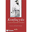 Konfuys ve in Felsefesinin Temelleri Bilge Kltr Sanat