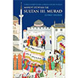 Manevi Dnyas le Sultan 3.Murad Trk Dnyas Aratrmalar Vakf