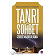Tanr le Sohbet Gerek ve Son Buluma Aya Kitap