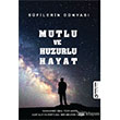 Mutlu ve Huzurlu Hayat Geni Hayal Yaynevi